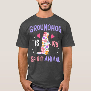 T-shirt Groundhog Spirit Animal 2