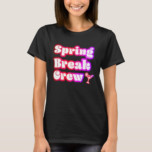 T-shirt Groupe d'équipage Spring Break (Devant)
