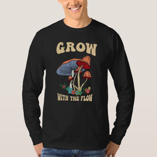 T-shirt Grow With The Flow Magic Psilocybin Mushrooms Vint (Devant)