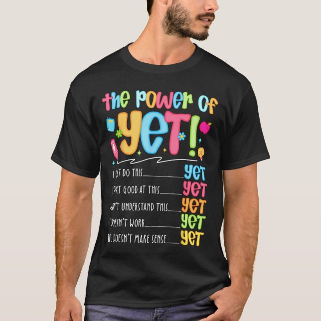 T-shirt Growth Mindseteacher Kindness Power of Yet Inspira (Devant)