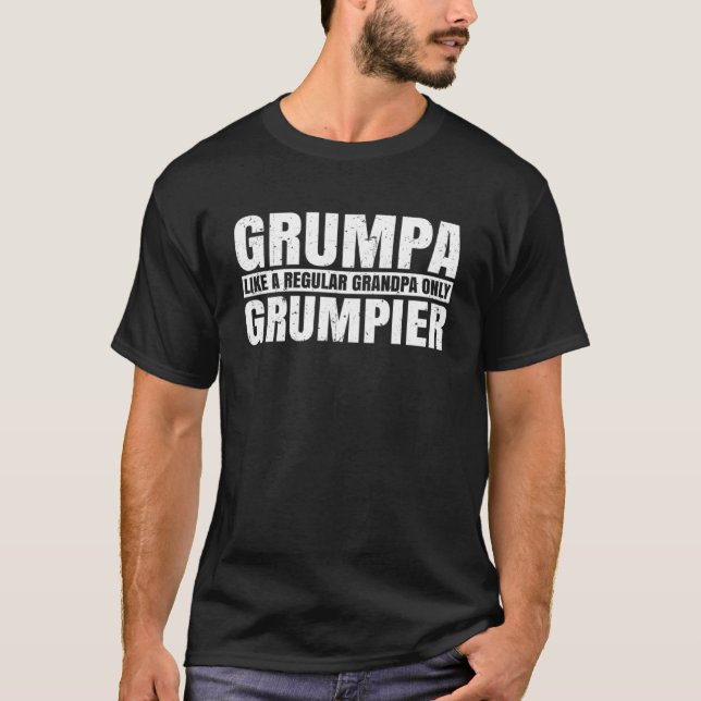 T-shirt Grumpa Comme Un Grand-Père Régulier Seulement Père (Devant)