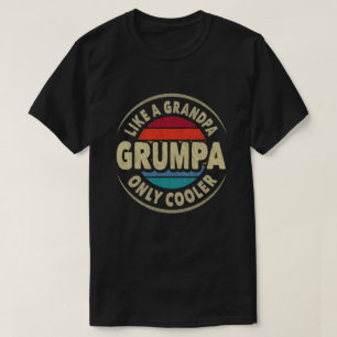 T-shirt Grumpa Like a Grand-pa Only Cadeau Fête des pères