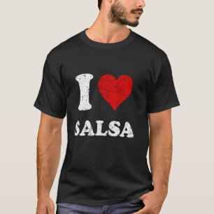 T-shirt Grunge Déshabillé Style I Love Salsa