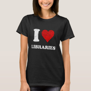 T-shirt Grunge détendu Style épuisé I Love Librairies