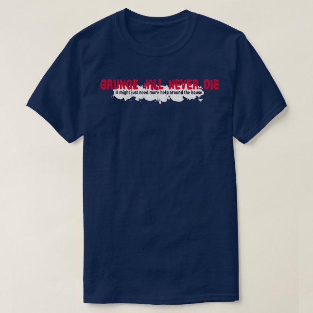 T-shirt Grunge ne mourra jamais (Design devant)