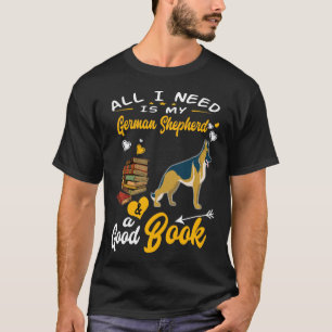 T-shirt GSD013 - Tout Ce Dont J'Ai Besoin, C'Est Mon Berge