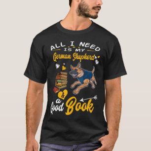 T-shirt GSD052 - Tout Ce Dont J'Ai Besoin, C'Est Mon Berge