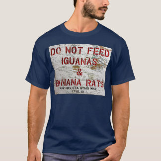 T-shirt GTMO N'Alimentent Pas D'Iguanas Rats De Banane Gua