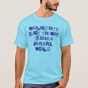 T-shirt Guerre/haine contre paix