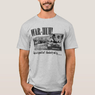 T-shirt Guerre - Huh !