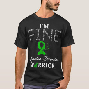 T-shirt Guerrier de troubles bipolaires Je vais bien 