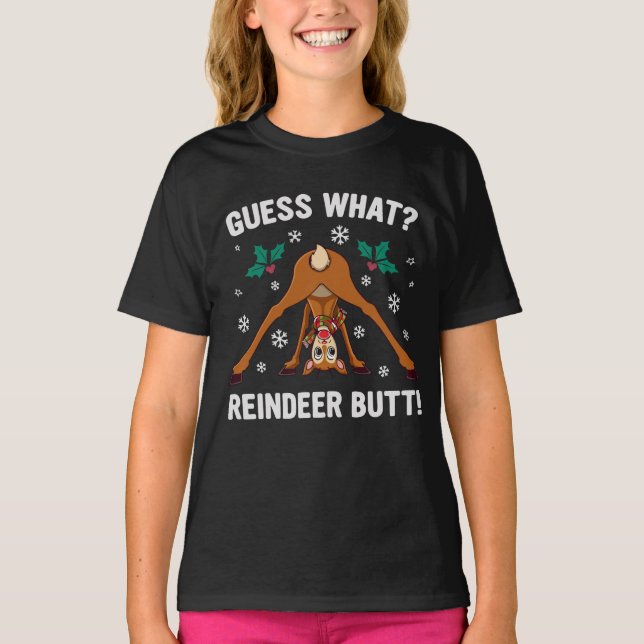 T-shirt Guess What Reindeer Butt Christmas Joke (Devant)