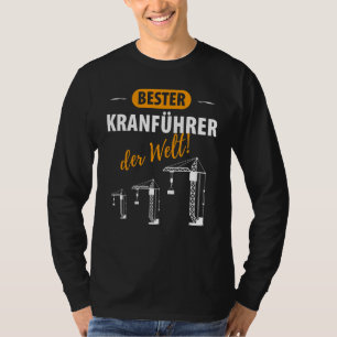 T-shirt Guide de la grue Chauffeur de grue Site de constru