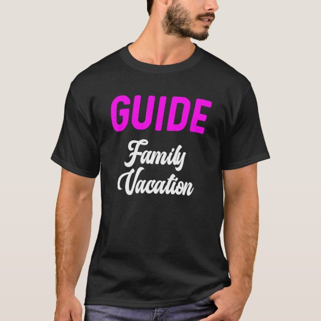 T-shirt Guide Vacances Familiales Correspondant Voyage d'é (Devant)
