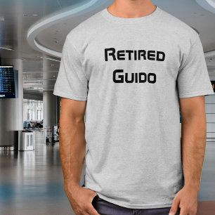 T-shirt Guido à la retraite, drôle, blague de papa, humour