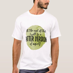 T-shirt Guillemets inspirants pour autosoin