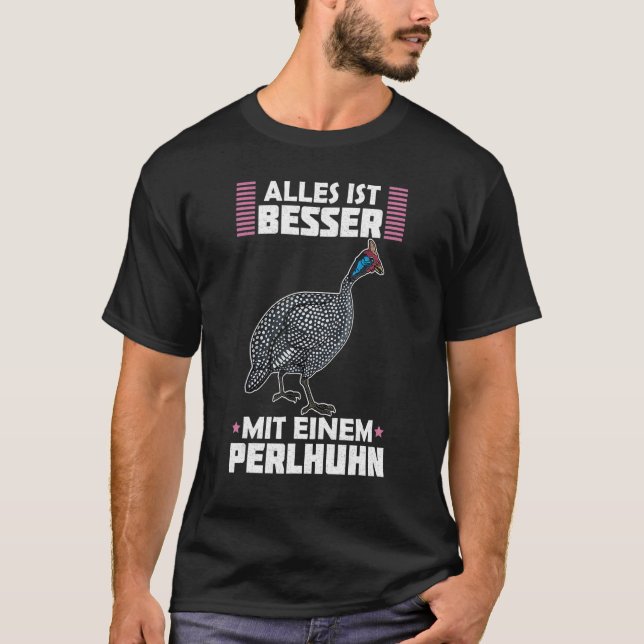 T-shirt Guinea Fowl Chicken  Breeder Poultry Saying 13 (Devant)