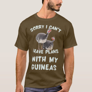 T-shirt Guinea Hen Poultry Farm Bird Country Funny Sorry I