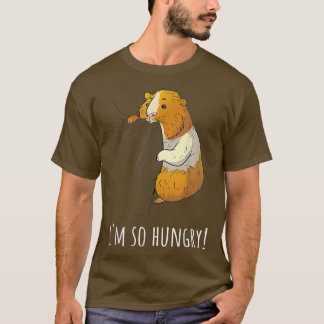 T-shirt Guinea Pig I'm So Hungry 