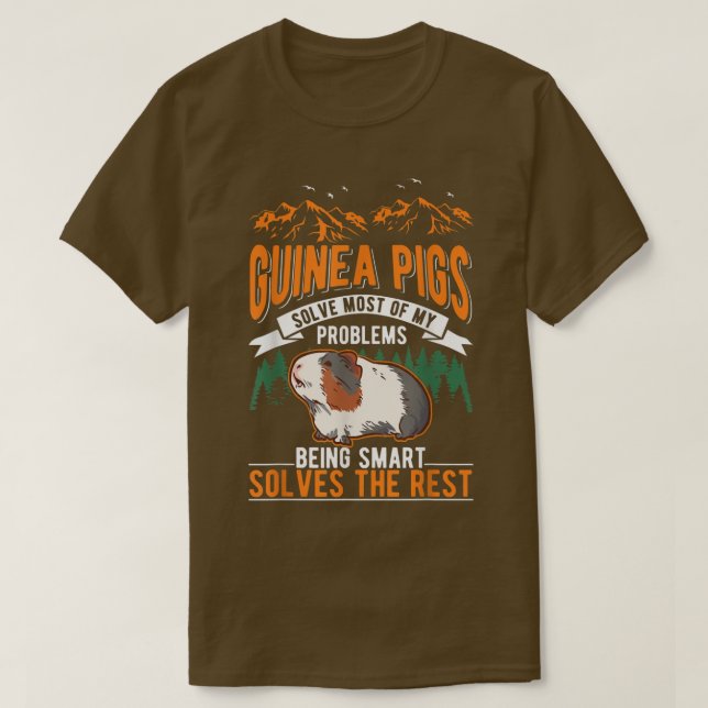 T-shirt Guinea Pigs solve most of my problems Guinea Pig67 (Design devant)