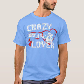 T-shirt Guinéen Cochon Crazy Guinée Cochon Lover