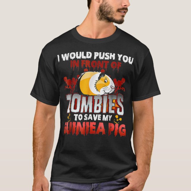 T-shirt Guinéen Cochon Je Vous Poussais Devant Les Zombies (Devant)