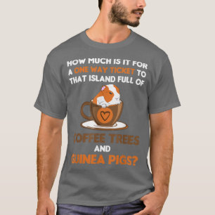 T-shirt Guinéen Pigs Caféier Island Cavy Cuy Gardien Anima