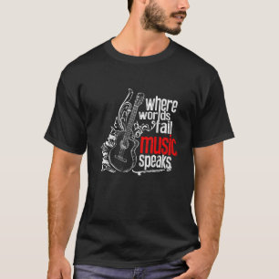 T-shirt Guitare acoustique où les mots ne parlent pas Mus