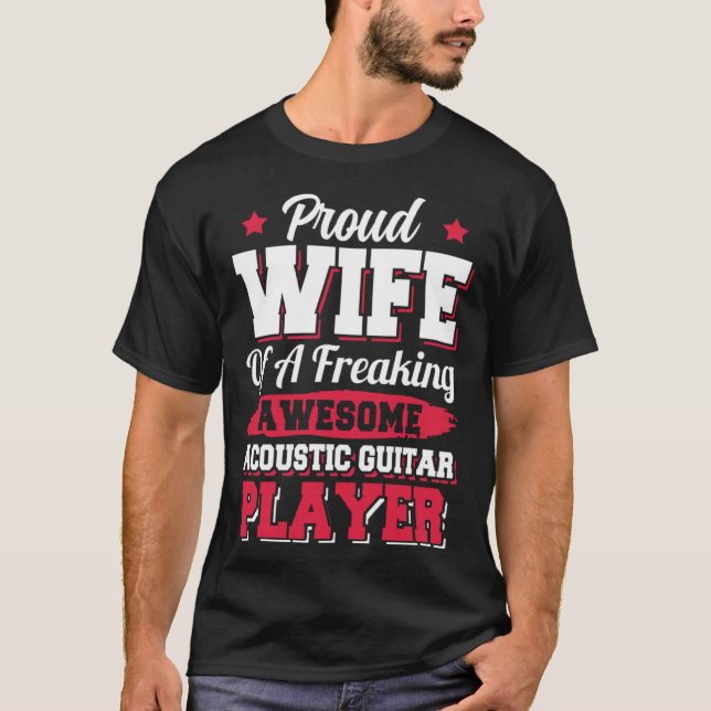 T-shirt Guitarist Musician Acoustic Guitar Player Wife (Devant)