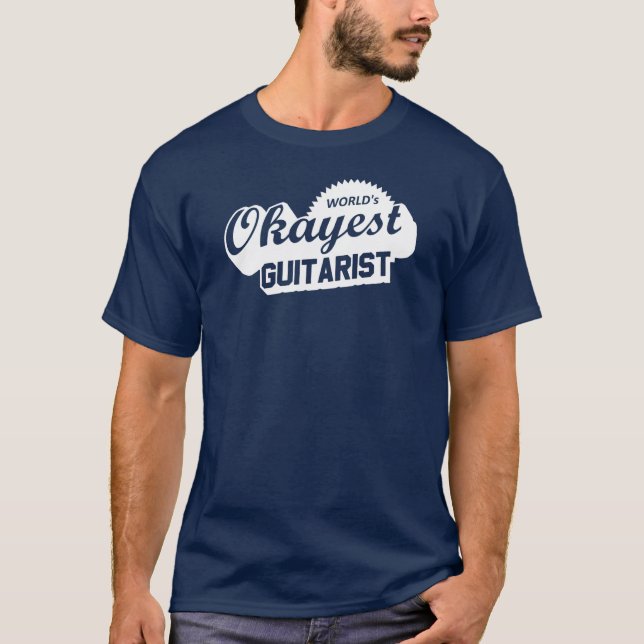 T-shirt Guitariste le plus Okayest du monde (Devant)