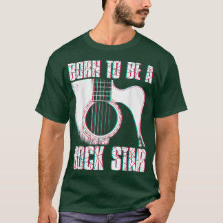 T-shirt Guitariste né pour être une star du rock Guitares 