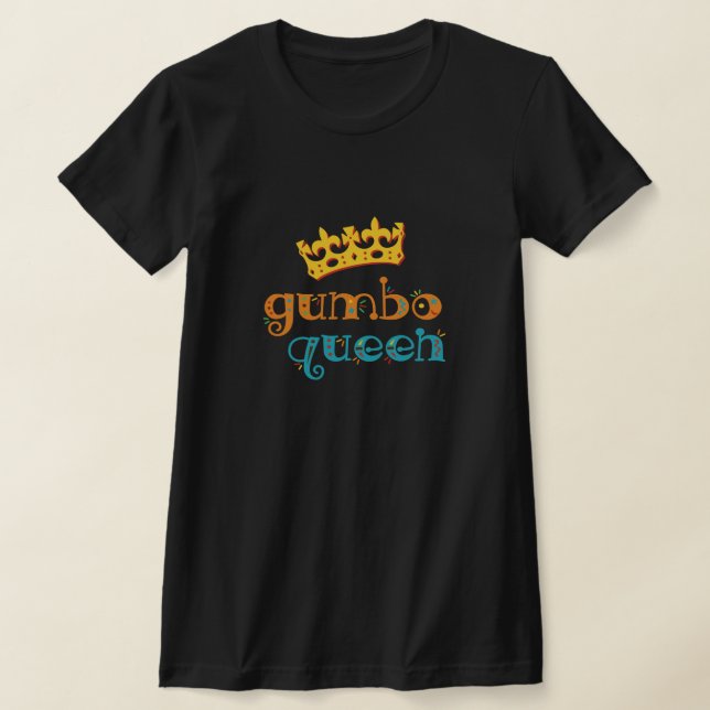 T-shirt Gumbo Queen Louisiana Cuisine créole (Poser)