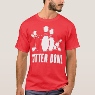 T-shirt Gutter pour Bowlers et Bowling Teams