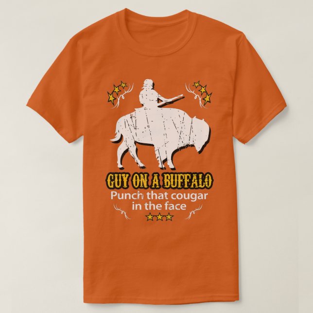 T-shirt Guy on a Buffalo _ Punch that Cougar in the Face (Design devant)
