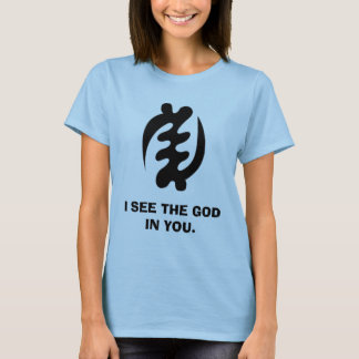 T-SHIRT GYE, JE VOIS LE DIEU DANS VOUS