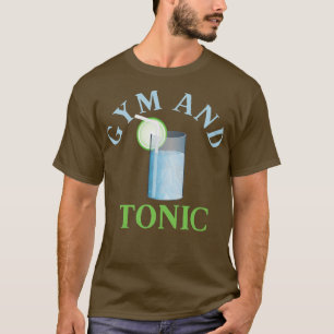 T-shirt Gym et Gin tonique