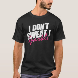 T-shirt Gym Fitness Workout Drôle Ne transpire pas Je Spar