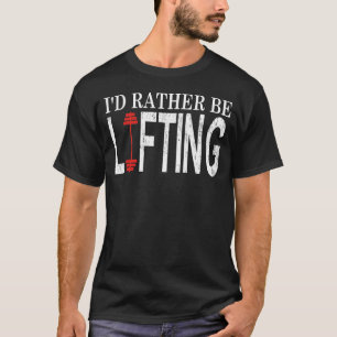 T-shirt Gym Motivation Je préférerais lever des poids