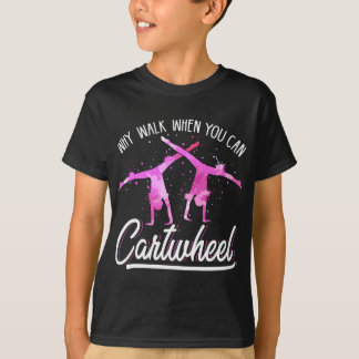 T-shirt Gymnas Pour Les Filles Pourquoi Marcher Quand Vous