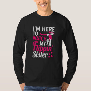 T-shirt Gymnaste Bravo Je suis ici pour regarder ma Flippi