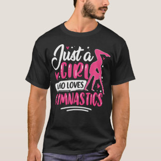 T-shirt Gymnastique Gymnaste Juste Une Fille Qui Aime