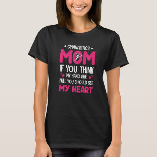 T-shirt Gymnastique Maman Si Vous Pensez Que Mes Deux És S