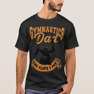 T-shirt Gymnastique papa Elle se retourne Je paie des acro