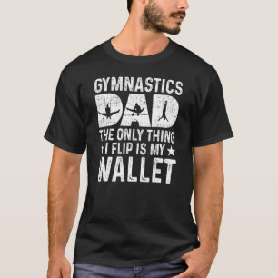 T-shirt Gymnastique Papa La Seule Chose Que Je Retourne Es