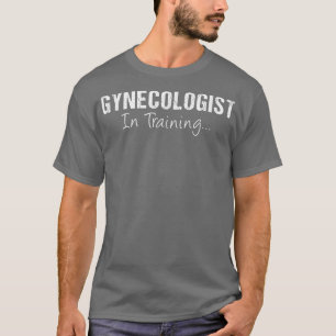 T-shirt Gynécologue En Formation Drôle Nom Du Travail Futu