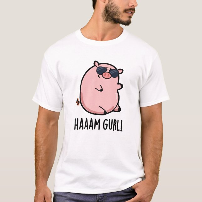 T-shirt Haaam Gurl Funny Pig Pun (Devant)