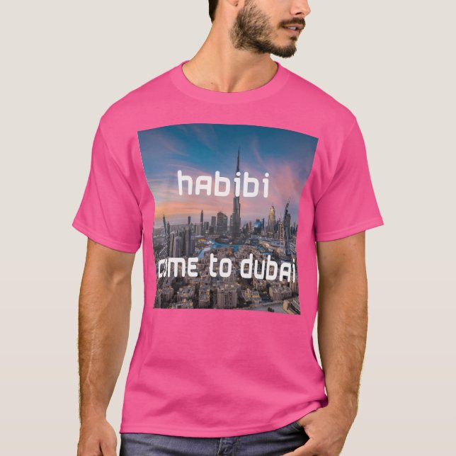 T-shirt Habibi Viens À Dubaï (Devant)