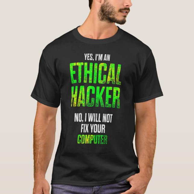 T-shirt Hacker éthique Cybersécurité It Pen Tester (Devant)