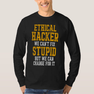 T-shirt Hacker éthique Cybersécurité It Pen Tester