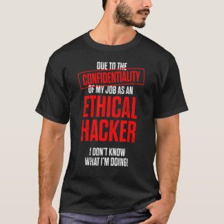 T-shirt Hacker éthique Cybersécurité It Pen Tester 7
